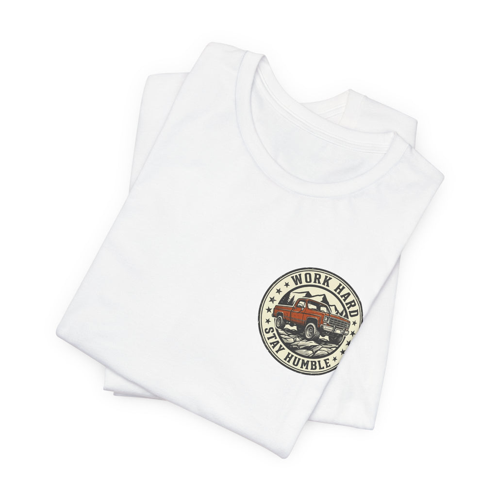 Work Hard, Stay Humble T-Shirt