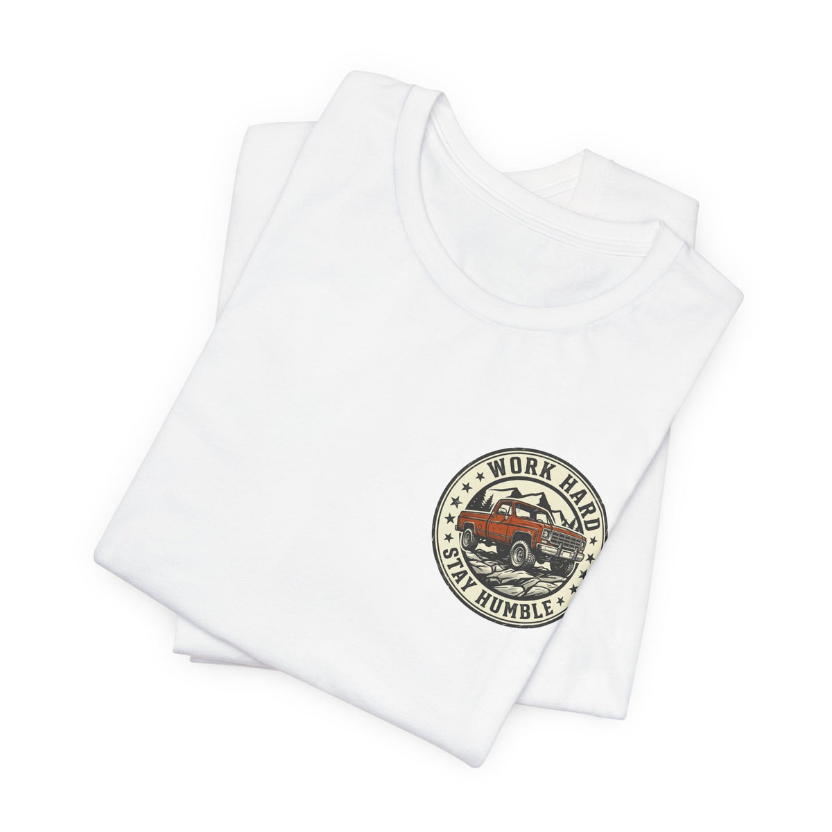 Work Hard, Stay Humble T-Shirt