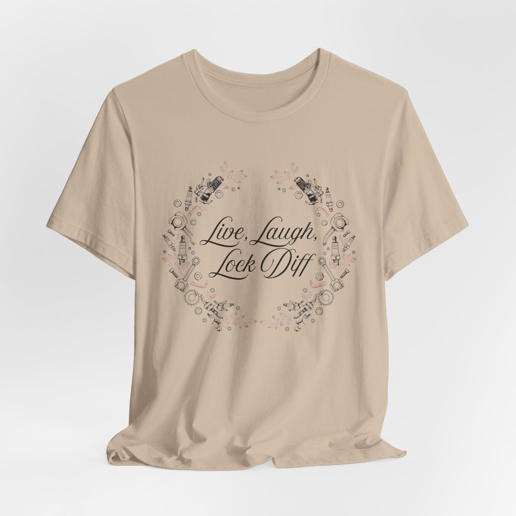 Live, Laugh, Lock Diff T-Shirt