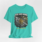 Rise and Grind T-Shirt
