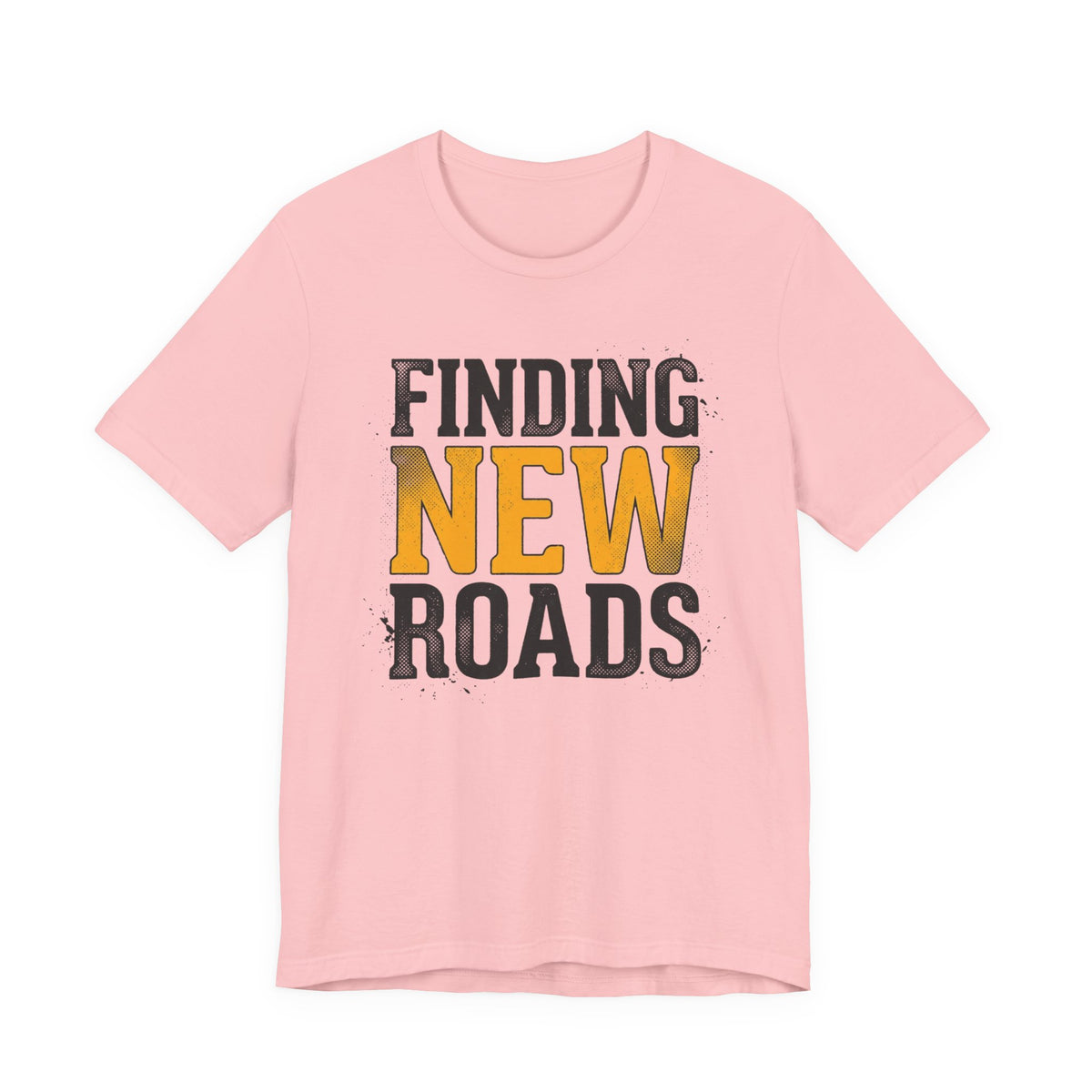 Finding New Roads T-Shirt