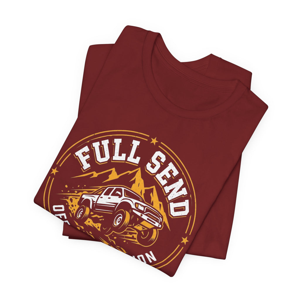Full Send T-Shirt