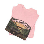 Mud Addiction T-Shirt