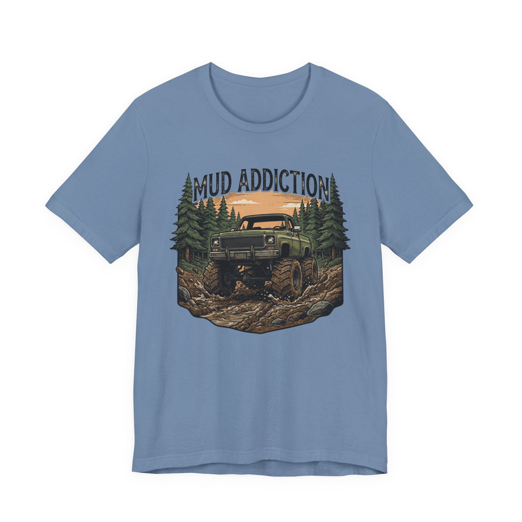Mud Addiction T-Shirt