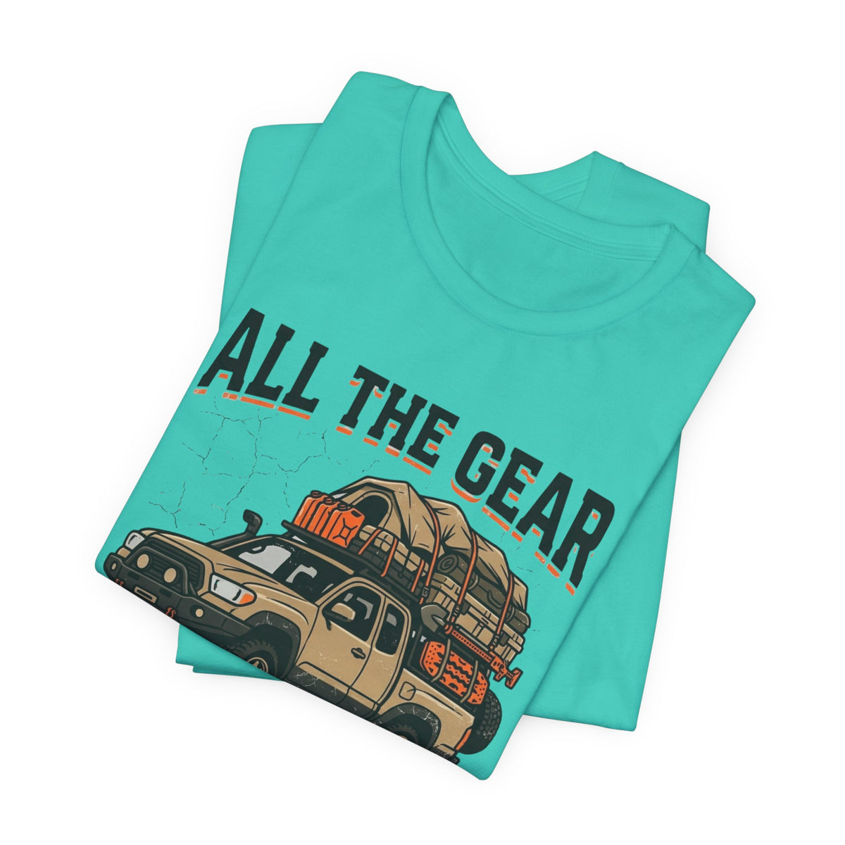 All The Gear, No Idea T-Shirt