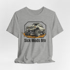 Sick Mods Bro T-Shirt