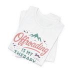 Offroading Is My Therapy T-Shirt