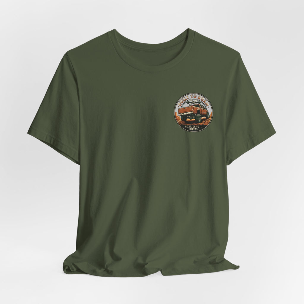 Built To Roam, Fix It, Drive It, Repeat T-Shirt