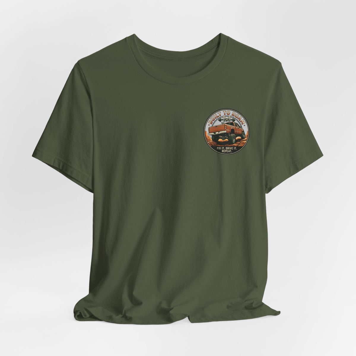 Built To Roam, Fix It, Drive It, Repeat T-Shirt
