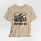 Sick Mods Bro T-Shirt