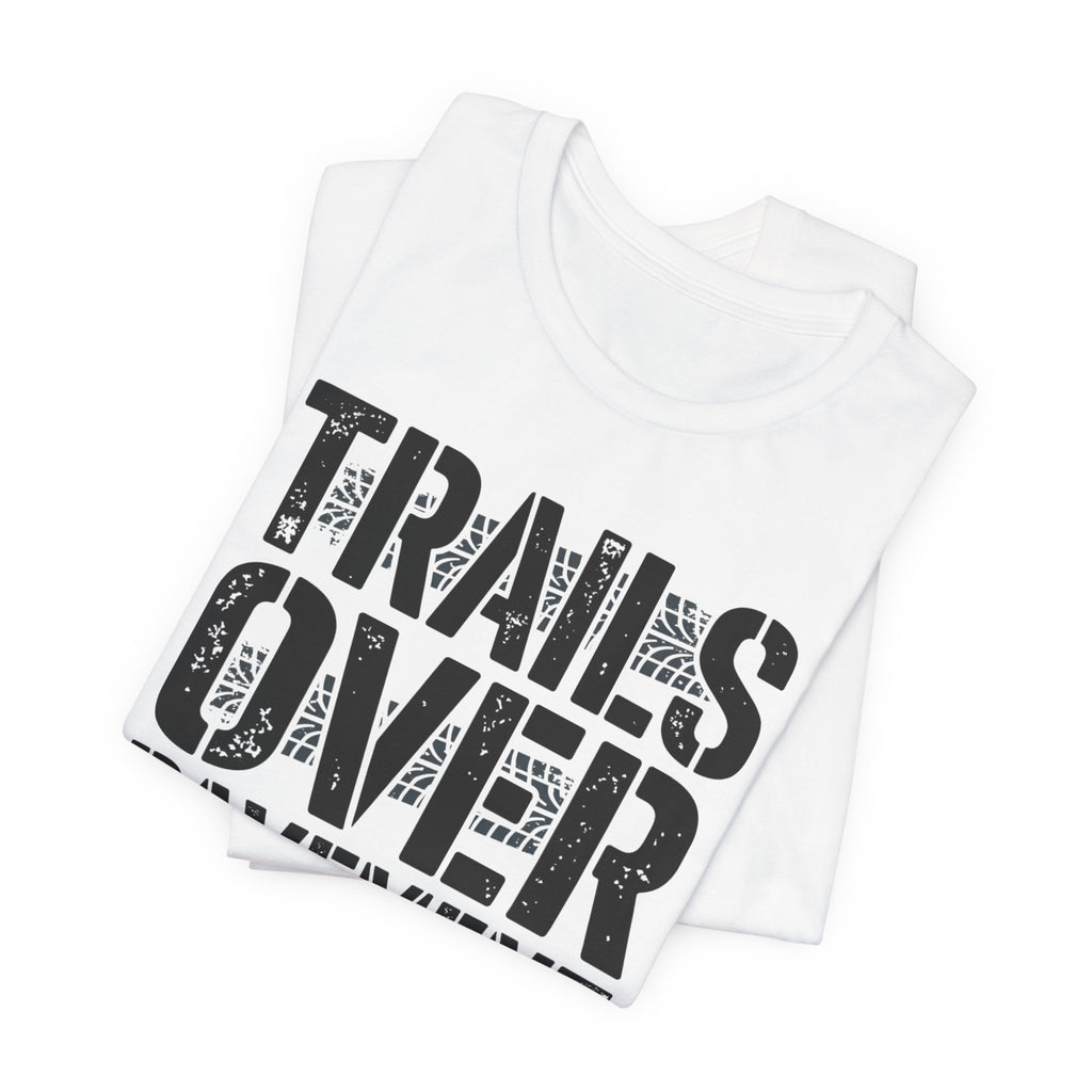 Trails Over Pavement T-Shirt