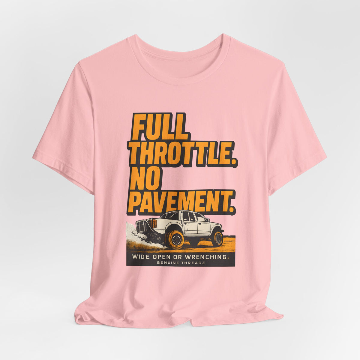 Full Throttle, No Pavement T-Shirt