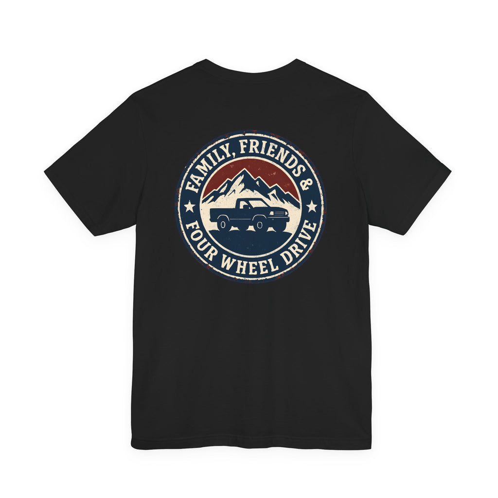 Family, Friends & 4WD T-Shirt