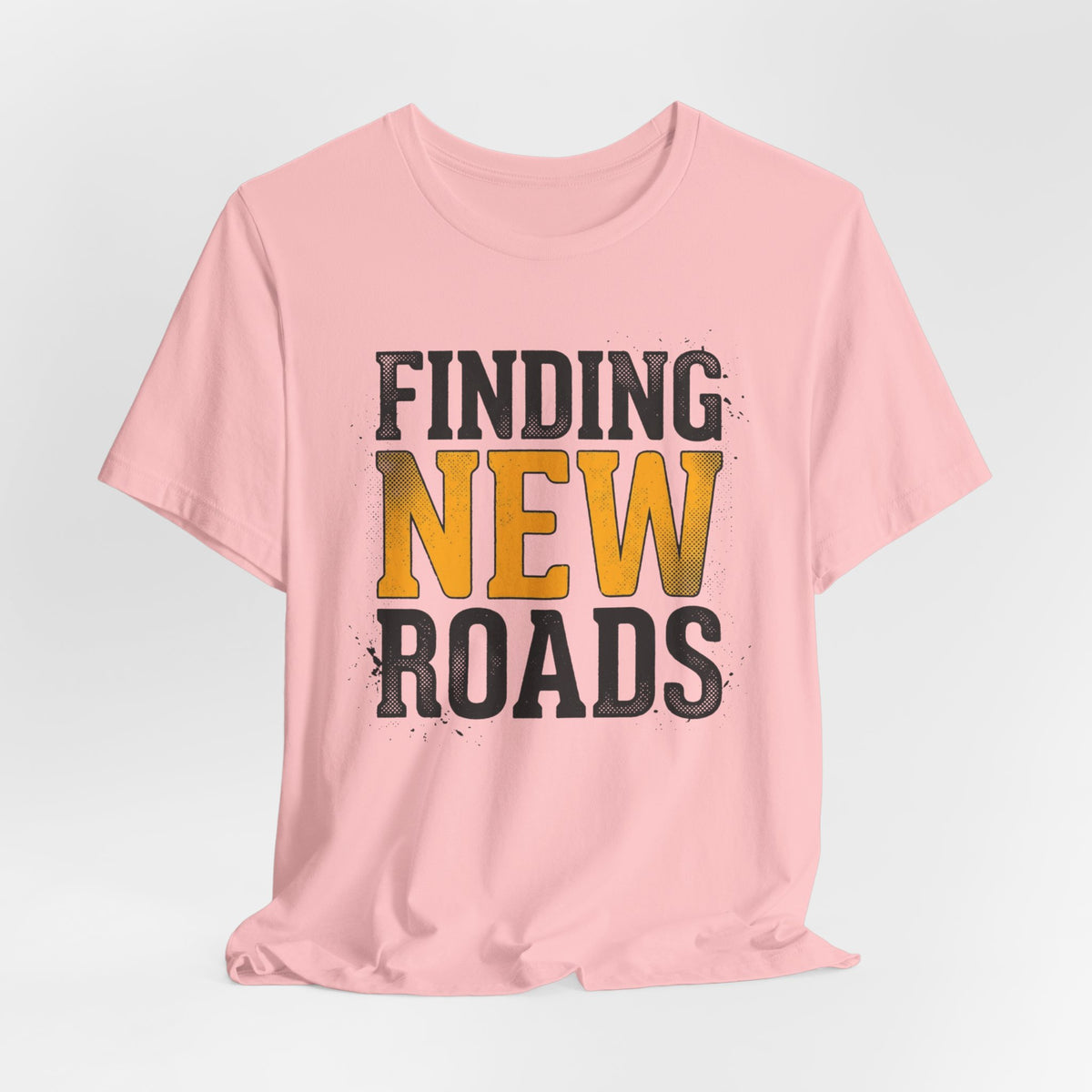 Finding New Roads T-Shirt