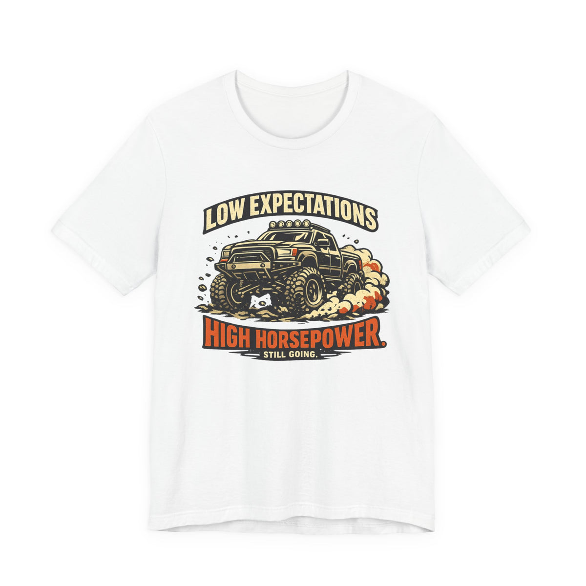 Low Expectations High Horsepower T-Shirt