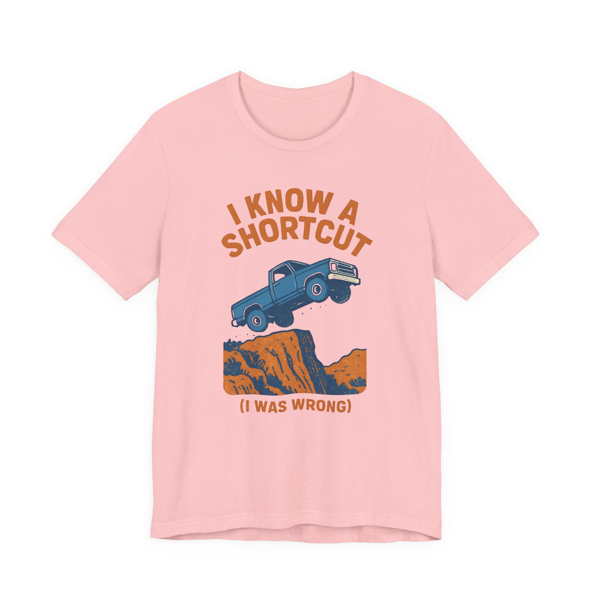 I Know A Shortcut T-Shirt