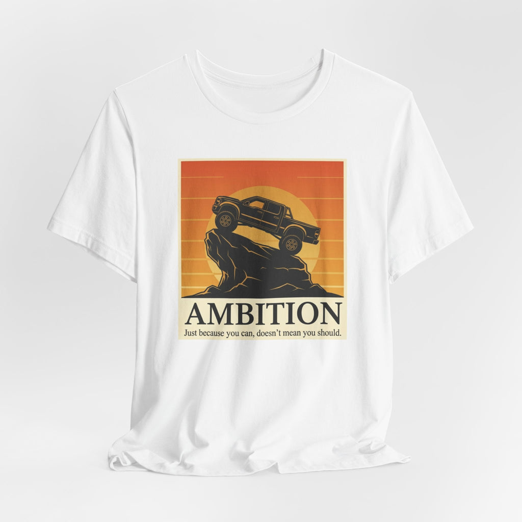 Ambition T-Shirt