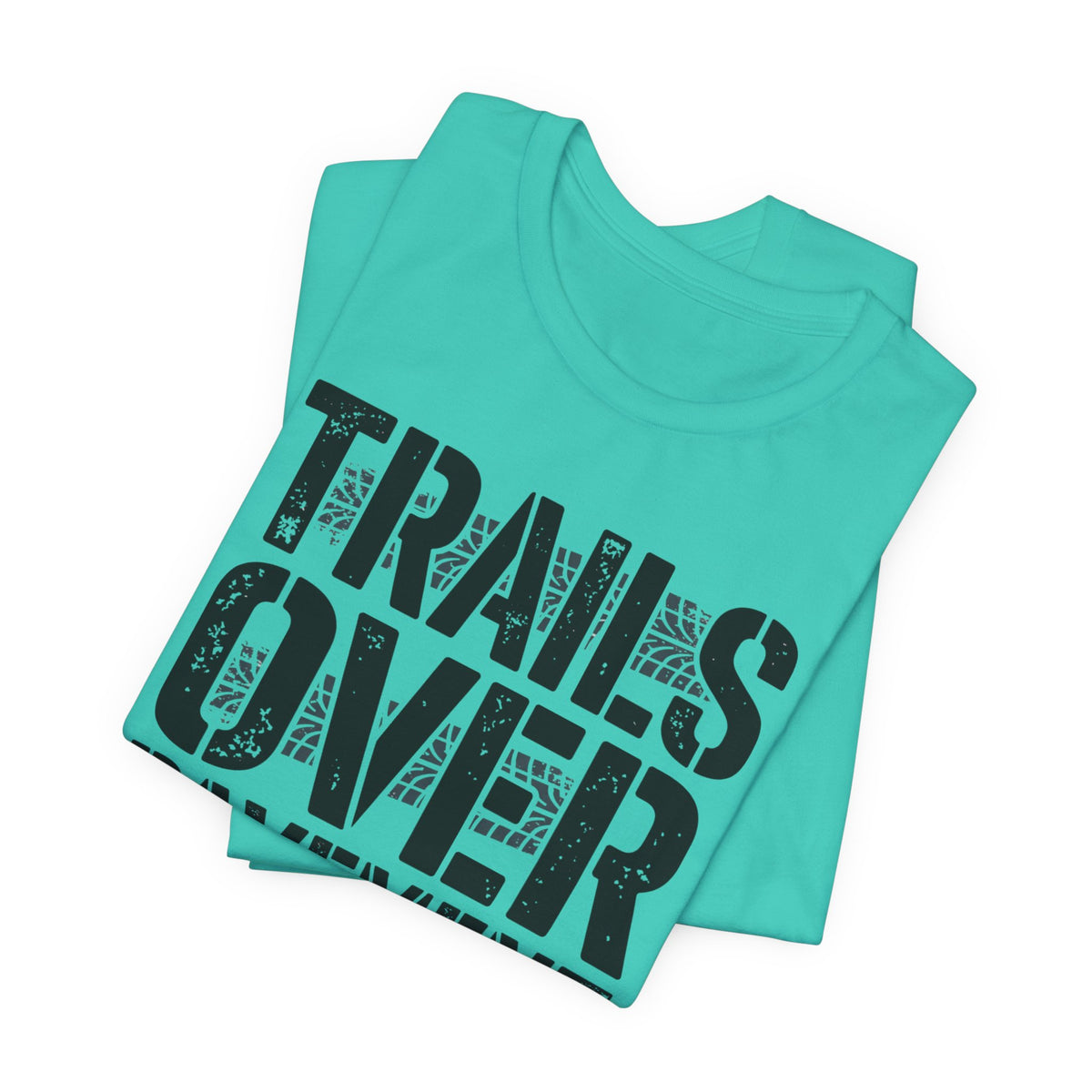 Trails Over Pavement T-Shirt