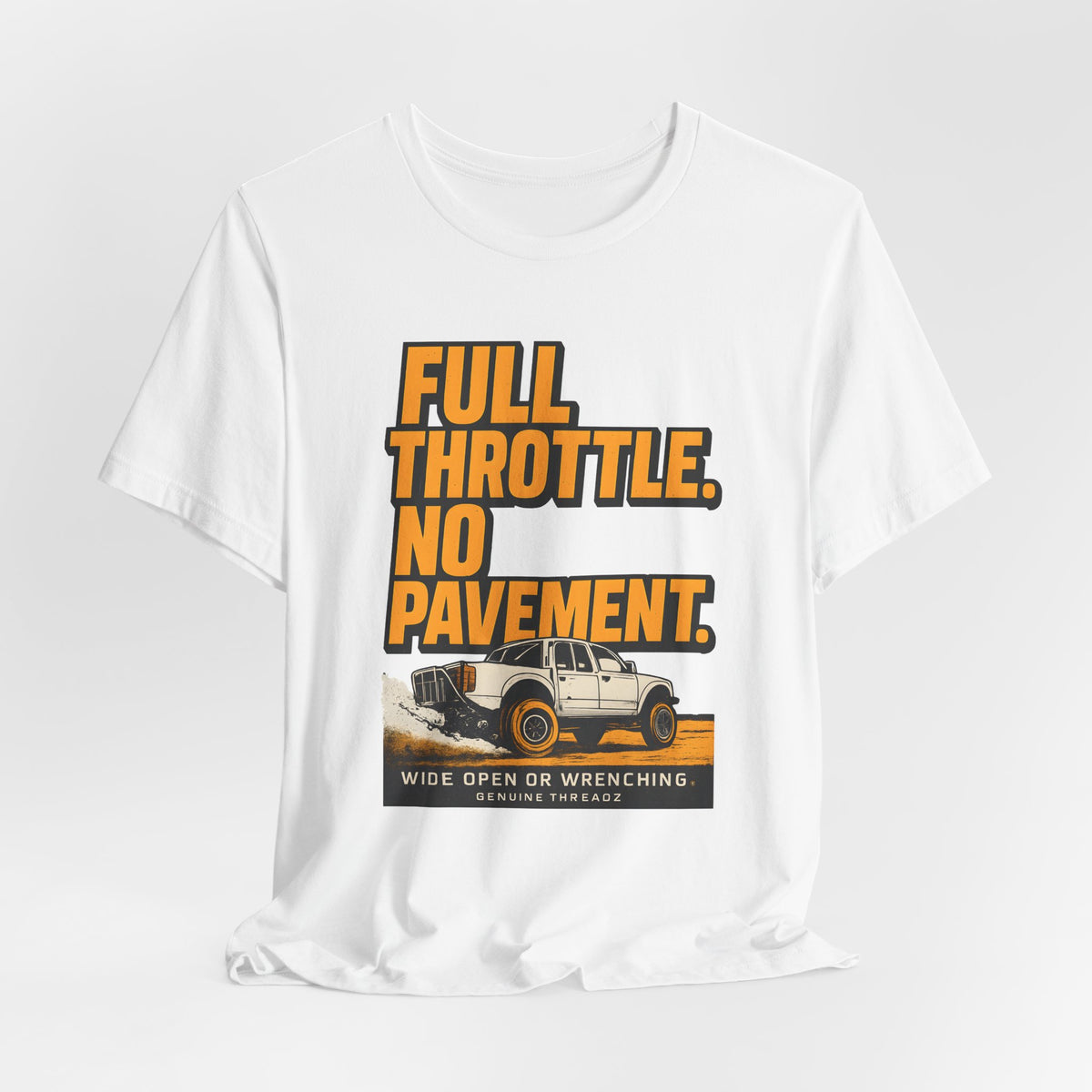 Full Throttle, No Pavement T-Shirt