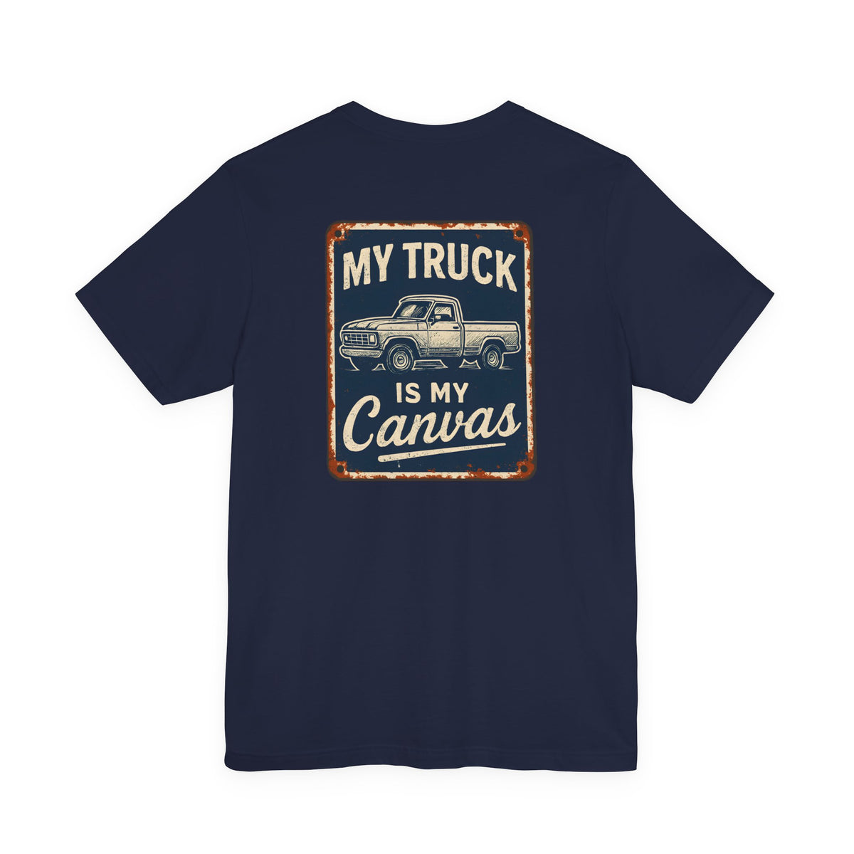 My Truck Is My Canvas T-Shirt