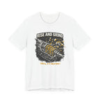 Rise and Grind T-Shirt