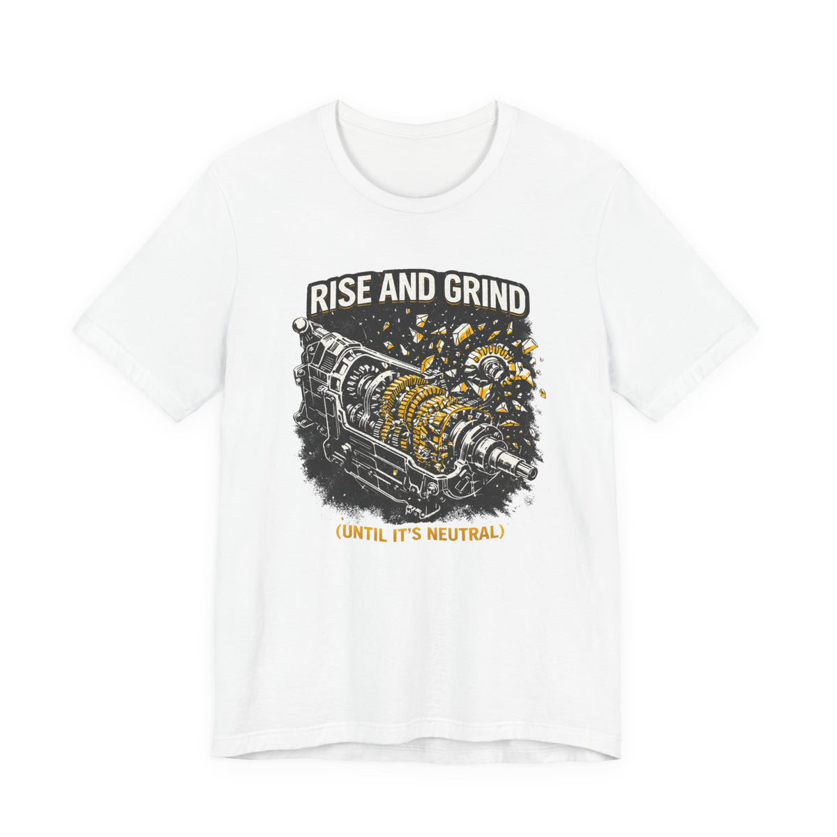 Rise and Grind T-Shirt