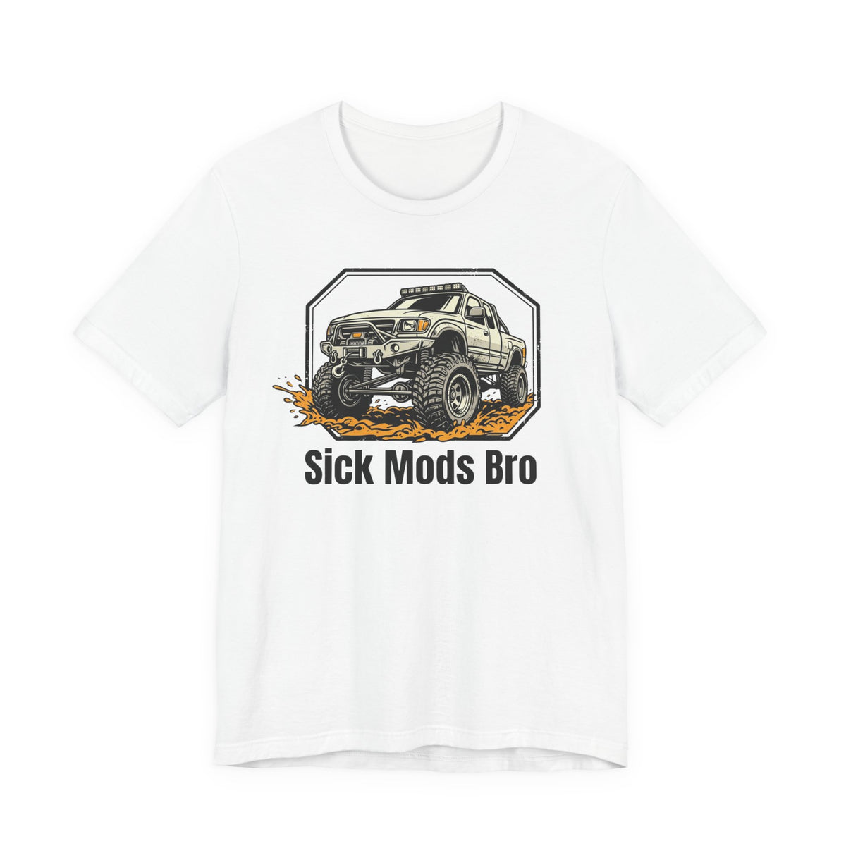 Sick Mods Bro T-Shirt