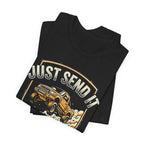 Just Send It T-Shirt