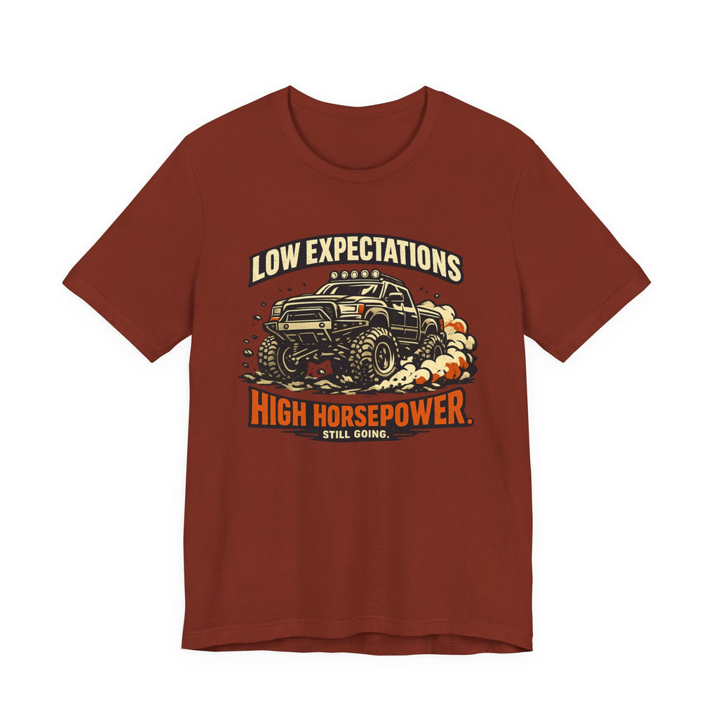 Low Expectations High Horsepower T-Shirt