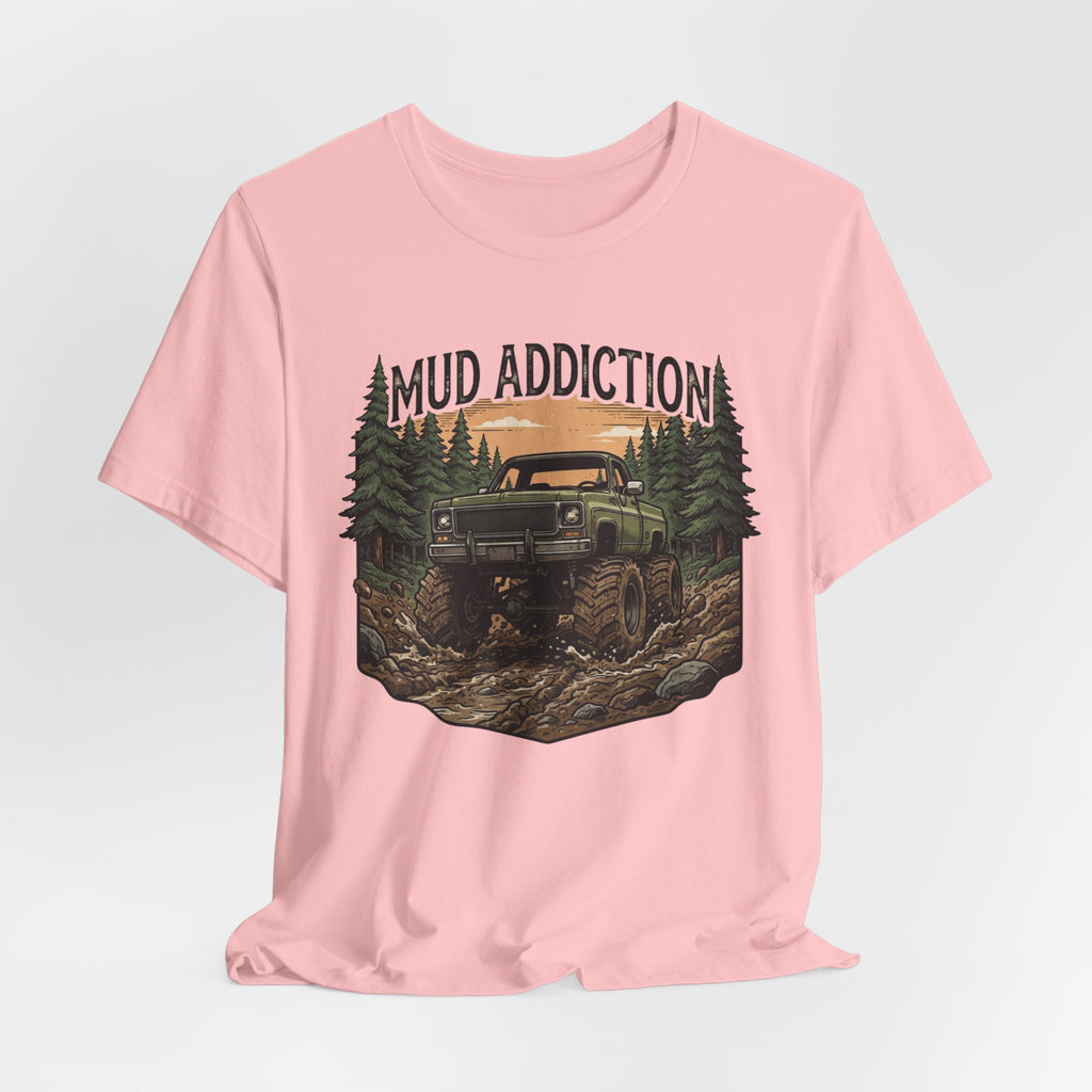 Mud Addiction T-Shirt