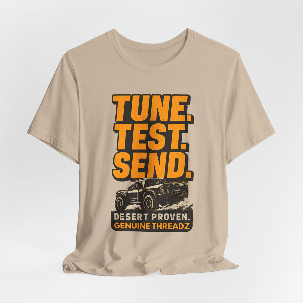 Tune, Test, Send T-Shirt