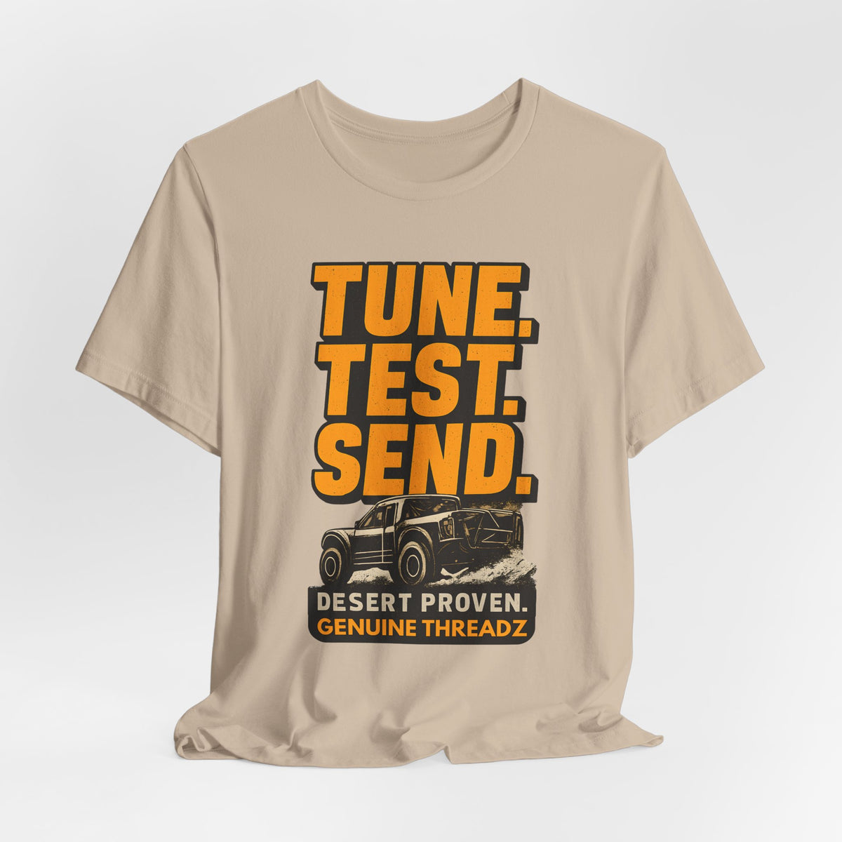 Tune, Test, Send T-Shirt