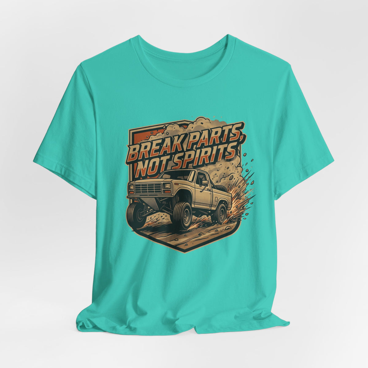 Break Parts, Not Spirits T-Shirt