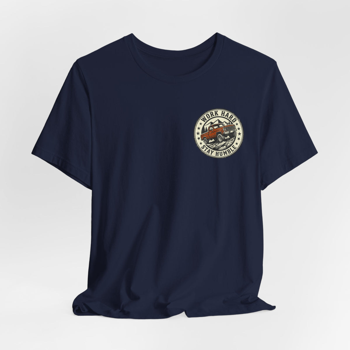 Work Hard, Stay Humble T-Shirt