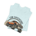 Low Expectations Full Throttle Anyway T-Shirt