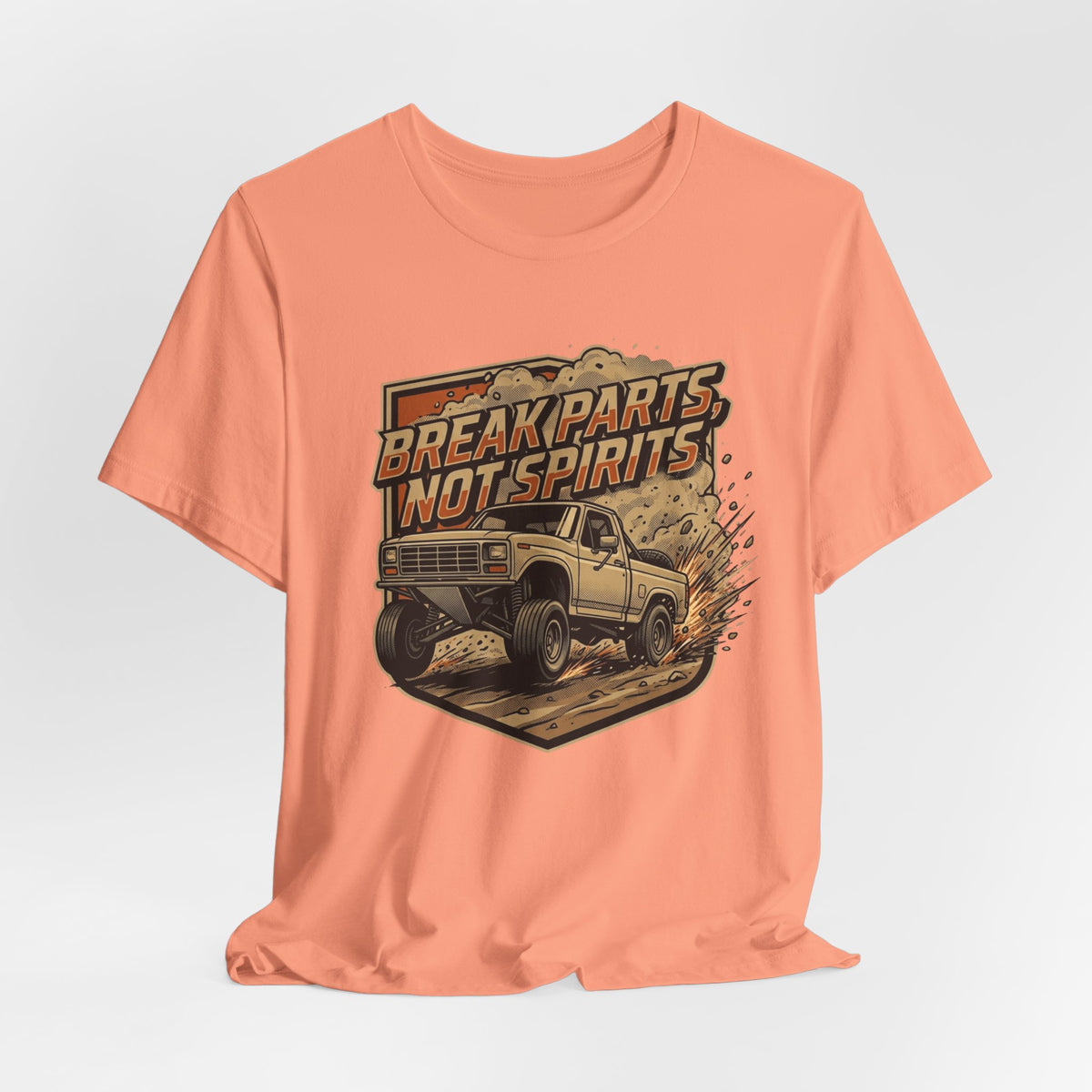 Break Parts, Not Spirits T-Shirt