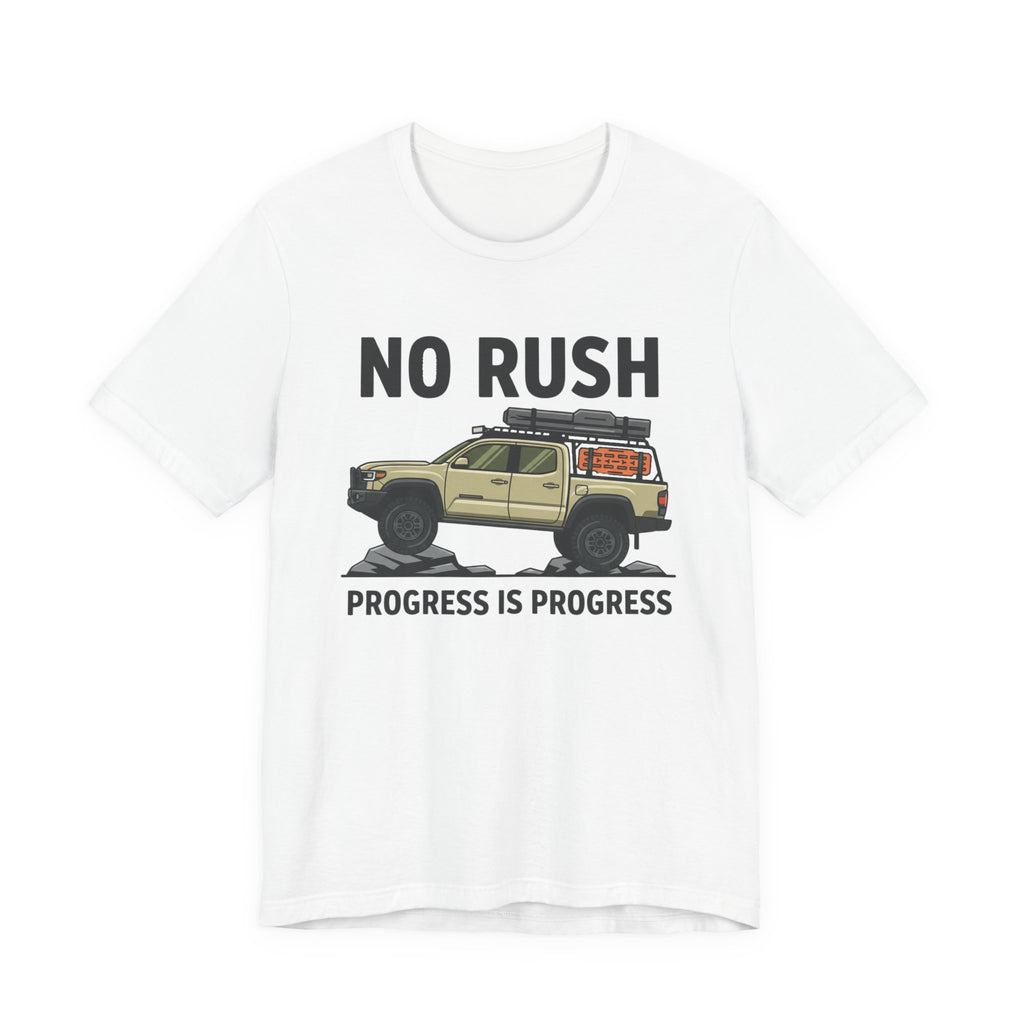 No Rush Progress is Progress T-Shirt