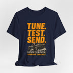Tune, Test, Send T-Shirt