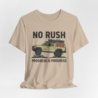 No Rush Progress is Progress T-Shirt