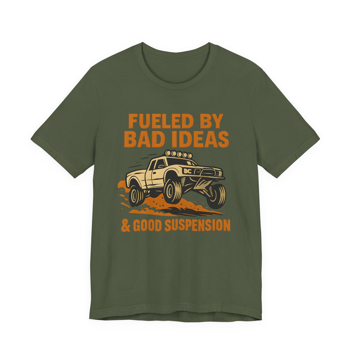 Fueled By Bad Ideas & Good Suspension T-Shirt