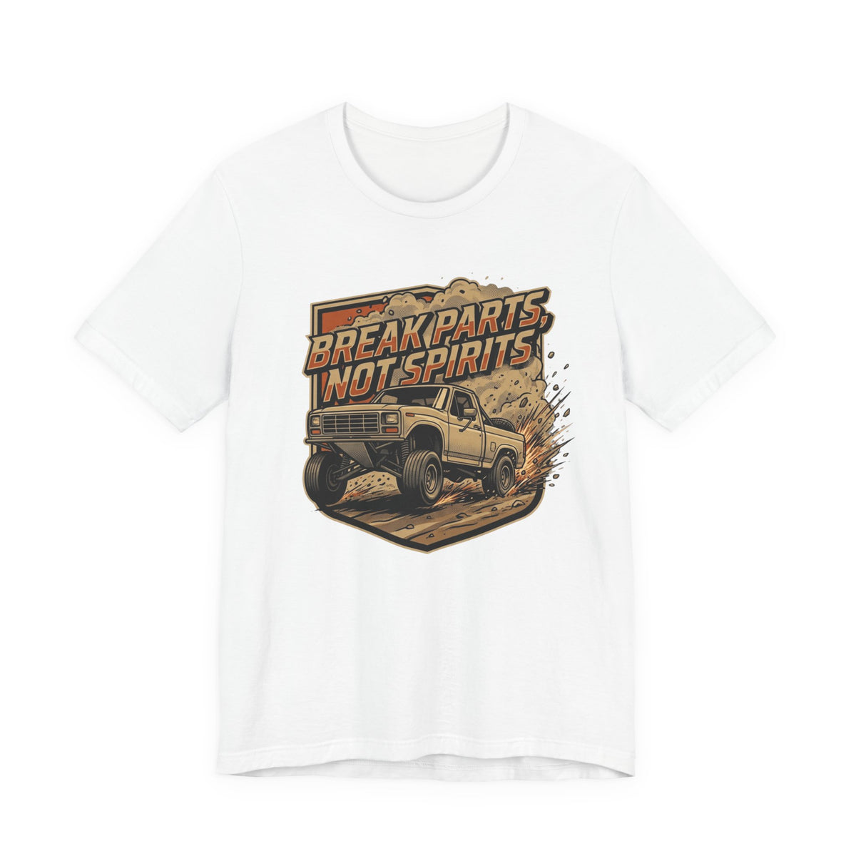 Break Parts, Not Spirits T-Shirt