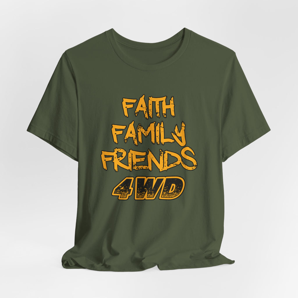 Faith Family Friends 4WD T-Shirt