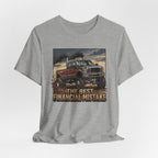 Best Financial Mistake T-Shirt