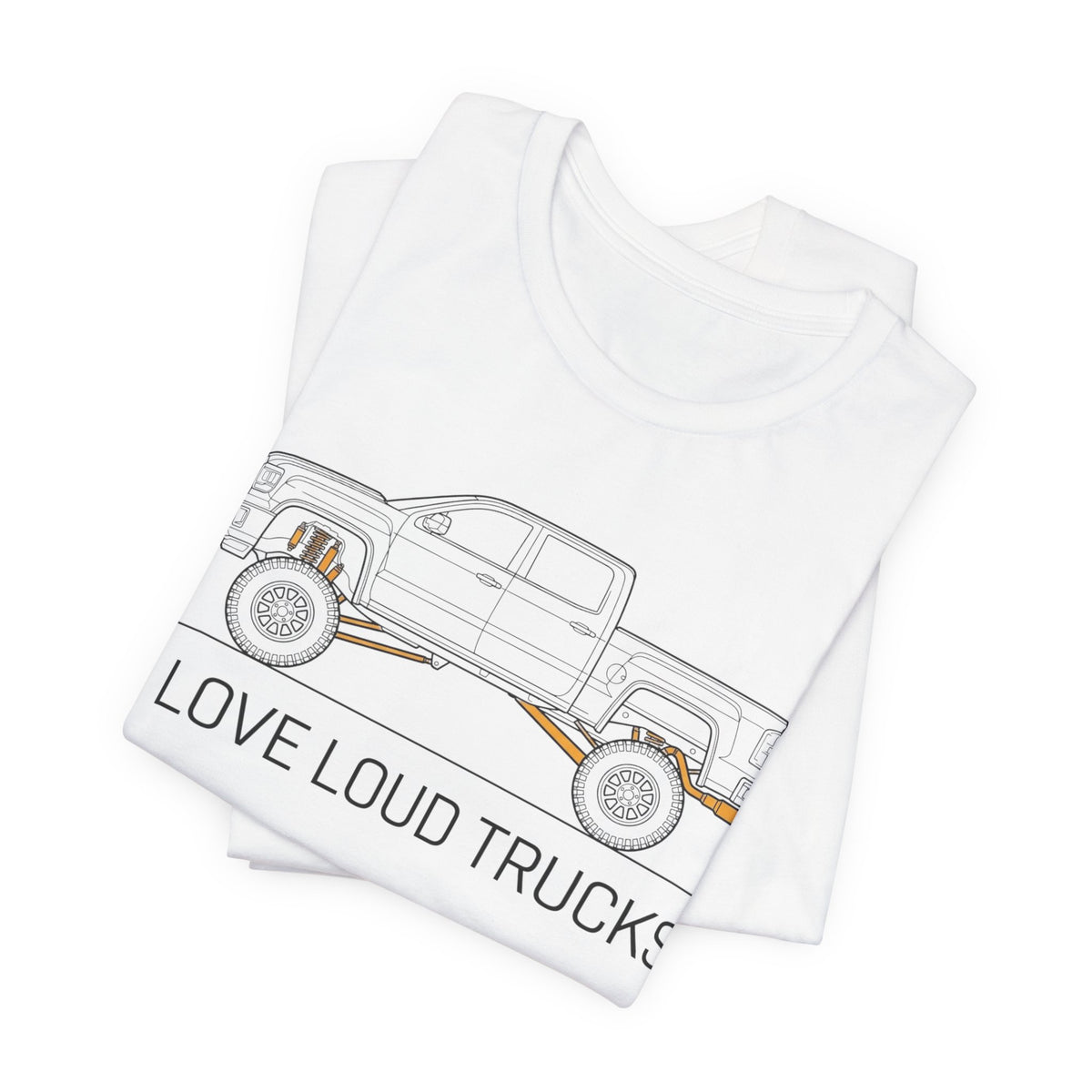 I Love Loud Trucks T-Shirt