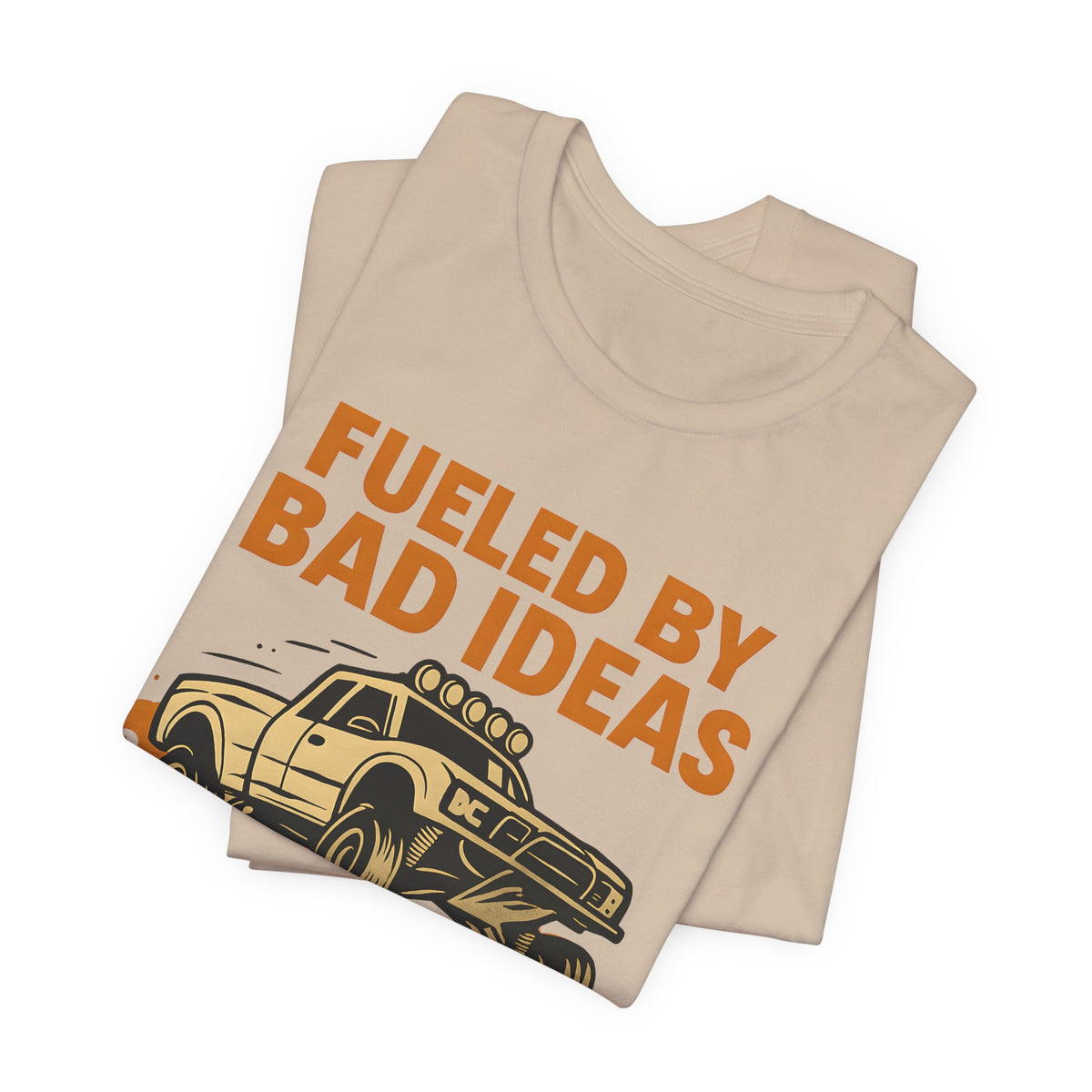 Fueled By Bad Ideas & Good Suspension T-Shirt
