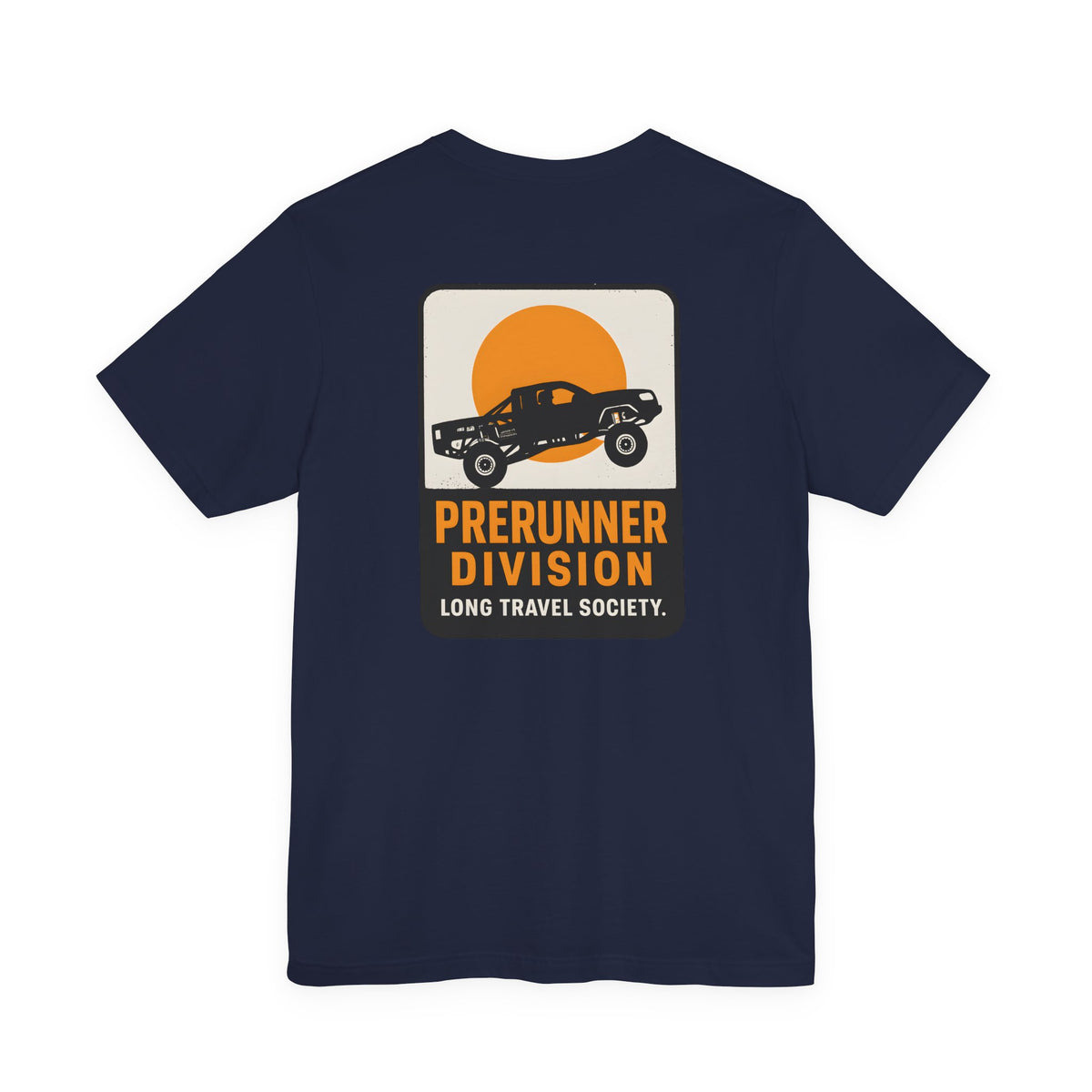 Prerunner Division, Long Travel Society T-Shirt