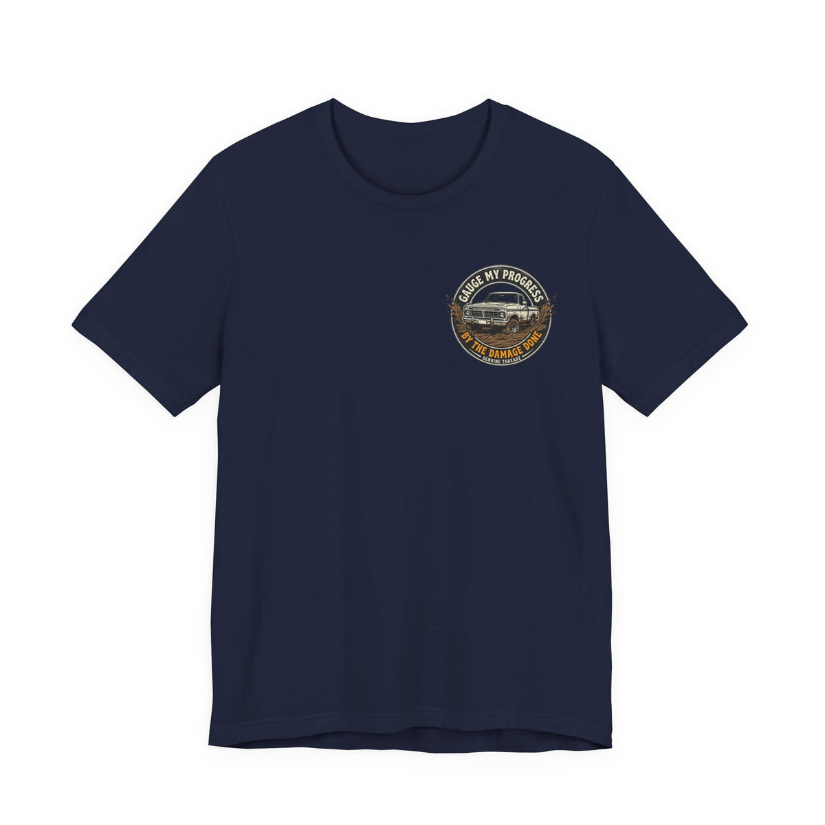 Gauge My Progress By The Damage Done Shirt