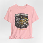 Rise and Grind T-Shirt