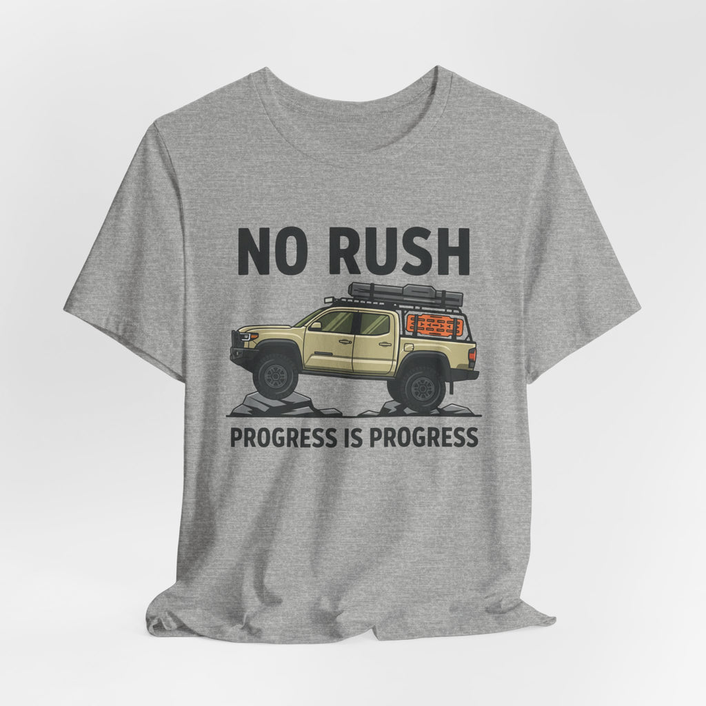 No Rush Progress is Progress T-Shirt