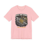 Rise and Grind T-Shirt